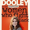On the frontline with the women who fight back